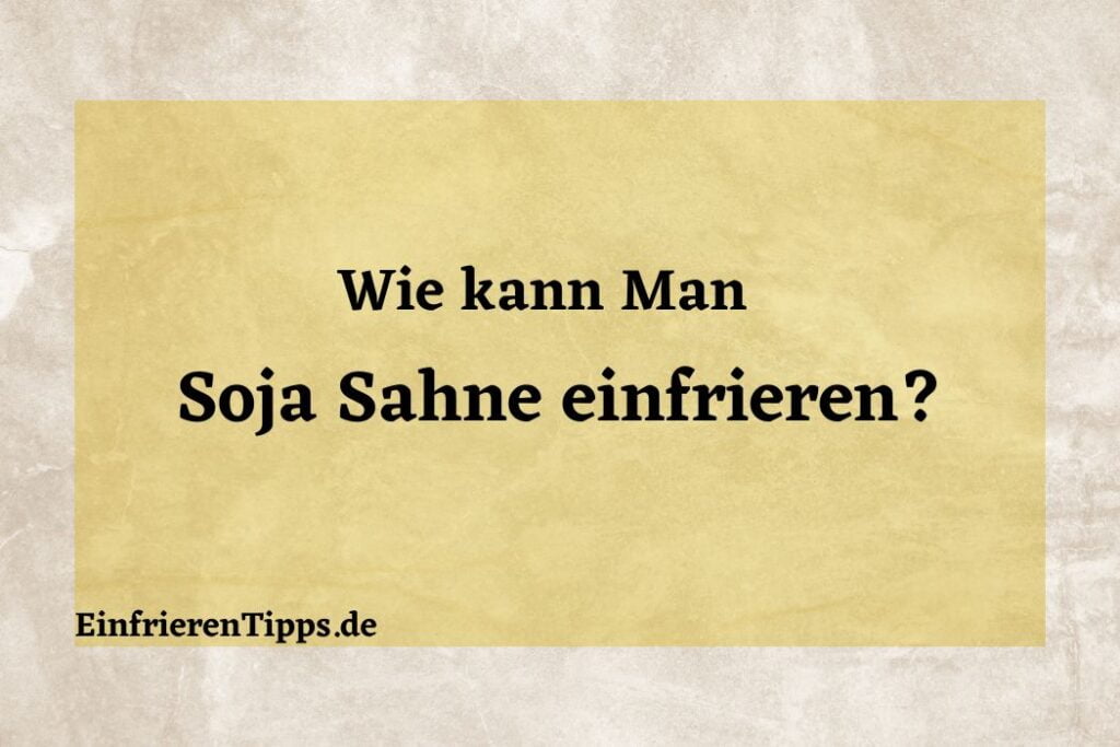 Kann man Sahne einfrieren? Praktische Anleitung 🧊 Einfrieren Tipps