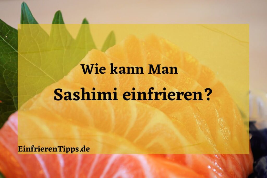 Thunfisch haltbar machen Tipps zum Einfrieren Einfrieren Tipps