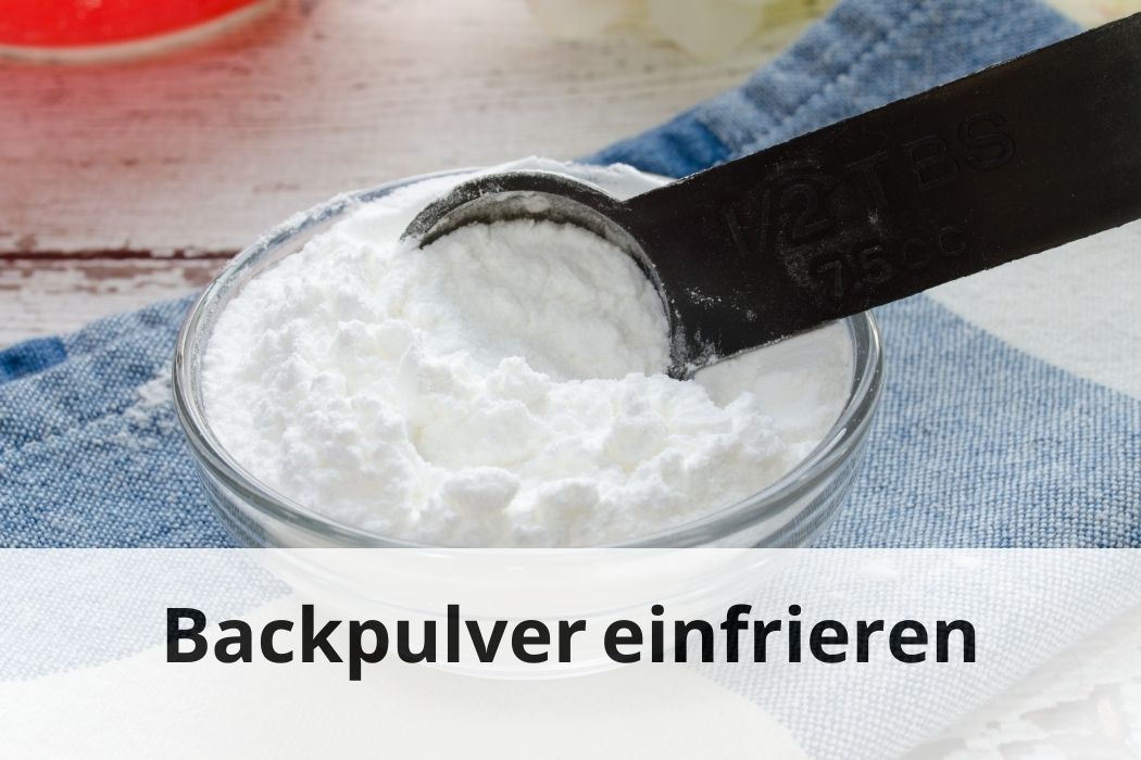 Backpulver im Gefrierschrank 🤔 Ja oder Nein? Einfrieren Tipps