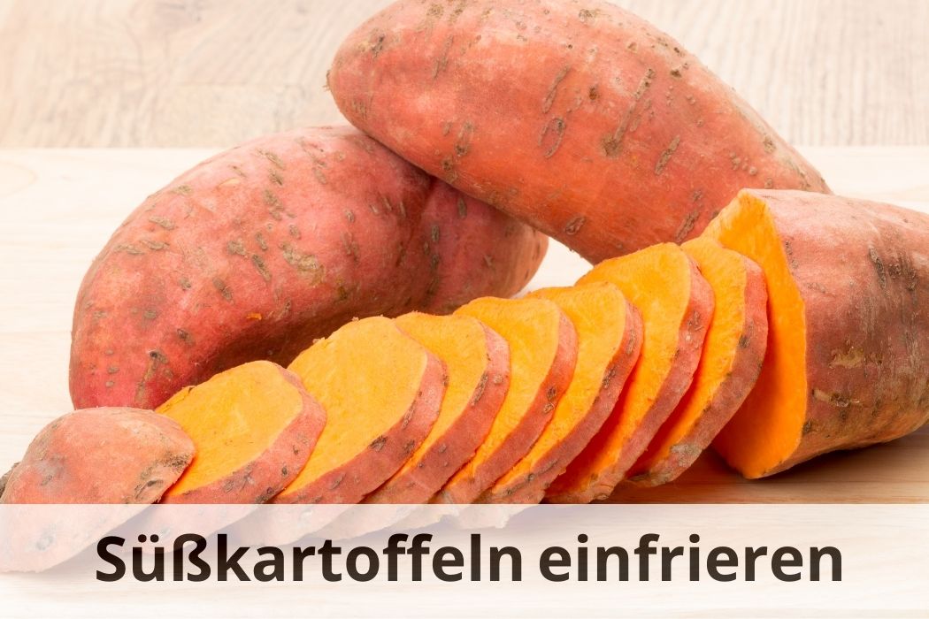 Süßkartoffeln einfrieren Frische und Geschmack bewahren Einfrieren Tipps