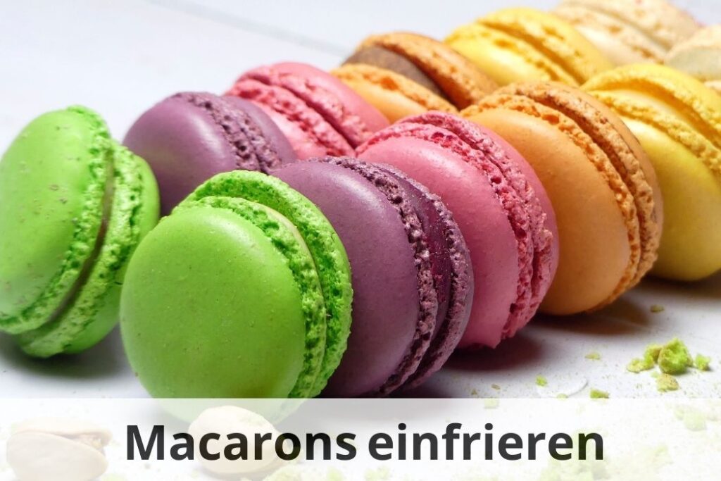 Macarons einfrieren Ein süßer Traum länger haltbar! 🍬 ️ Einfrieren Tipps