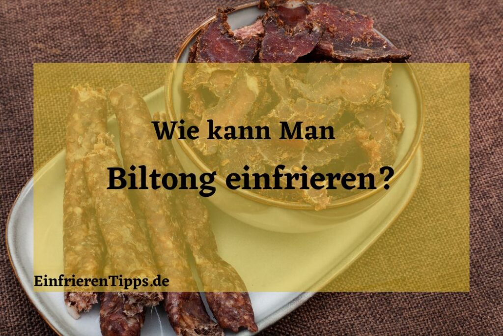 Biltong haltbar machen: Einfrieren leicht gemacht 🥩🧊 | Einfrieren Tipps